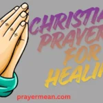 Christian Prayers for Healing