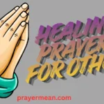 Healing Prayers for Others
