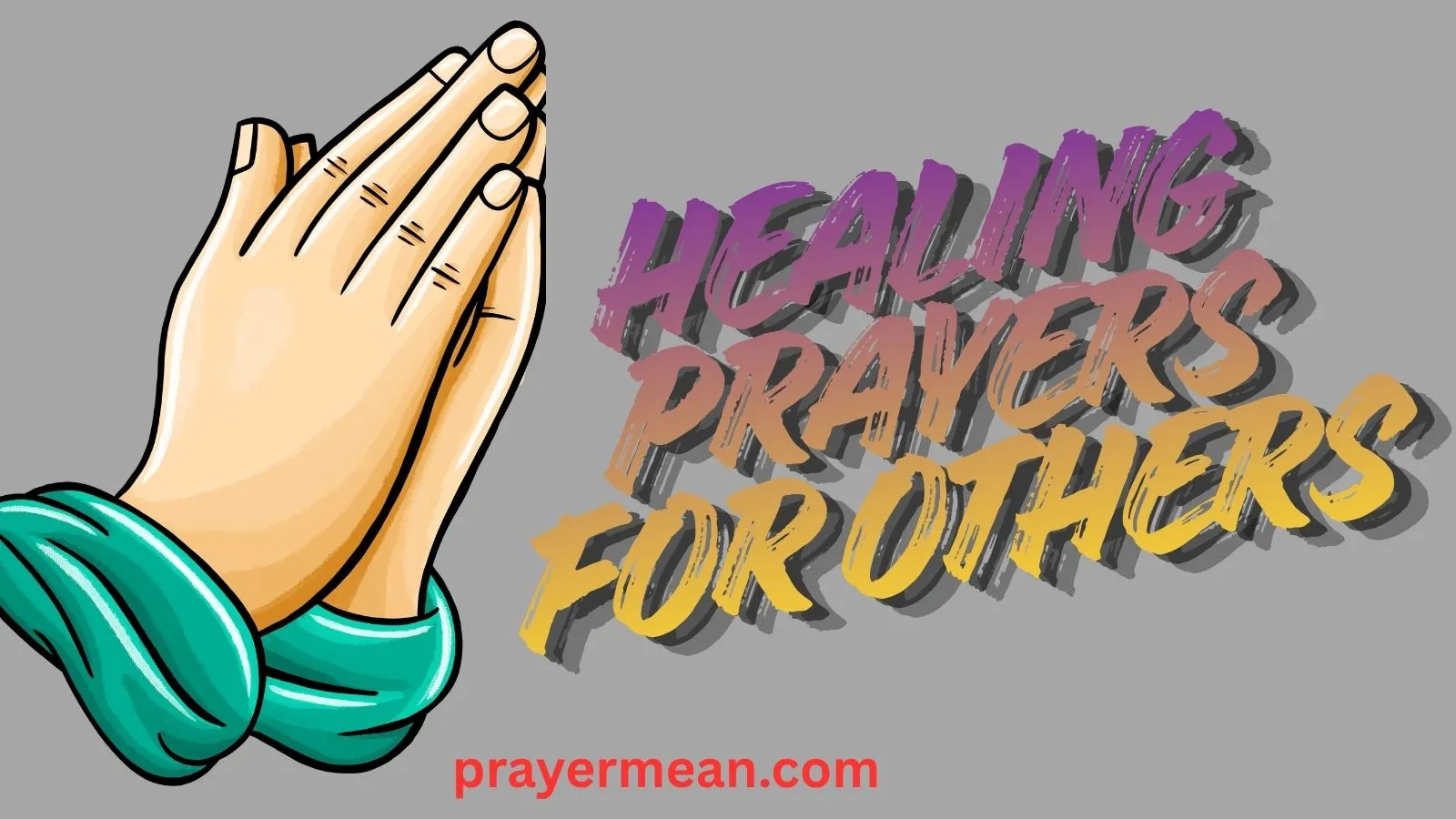 Healing Prayers for Others