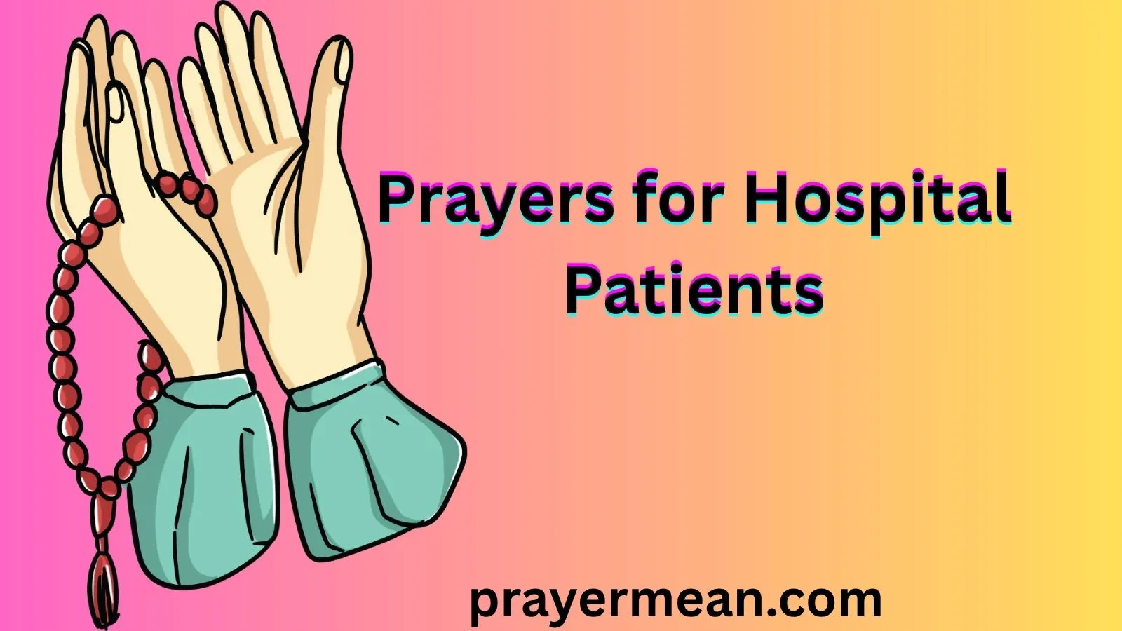 Prayers for Hospital Patients