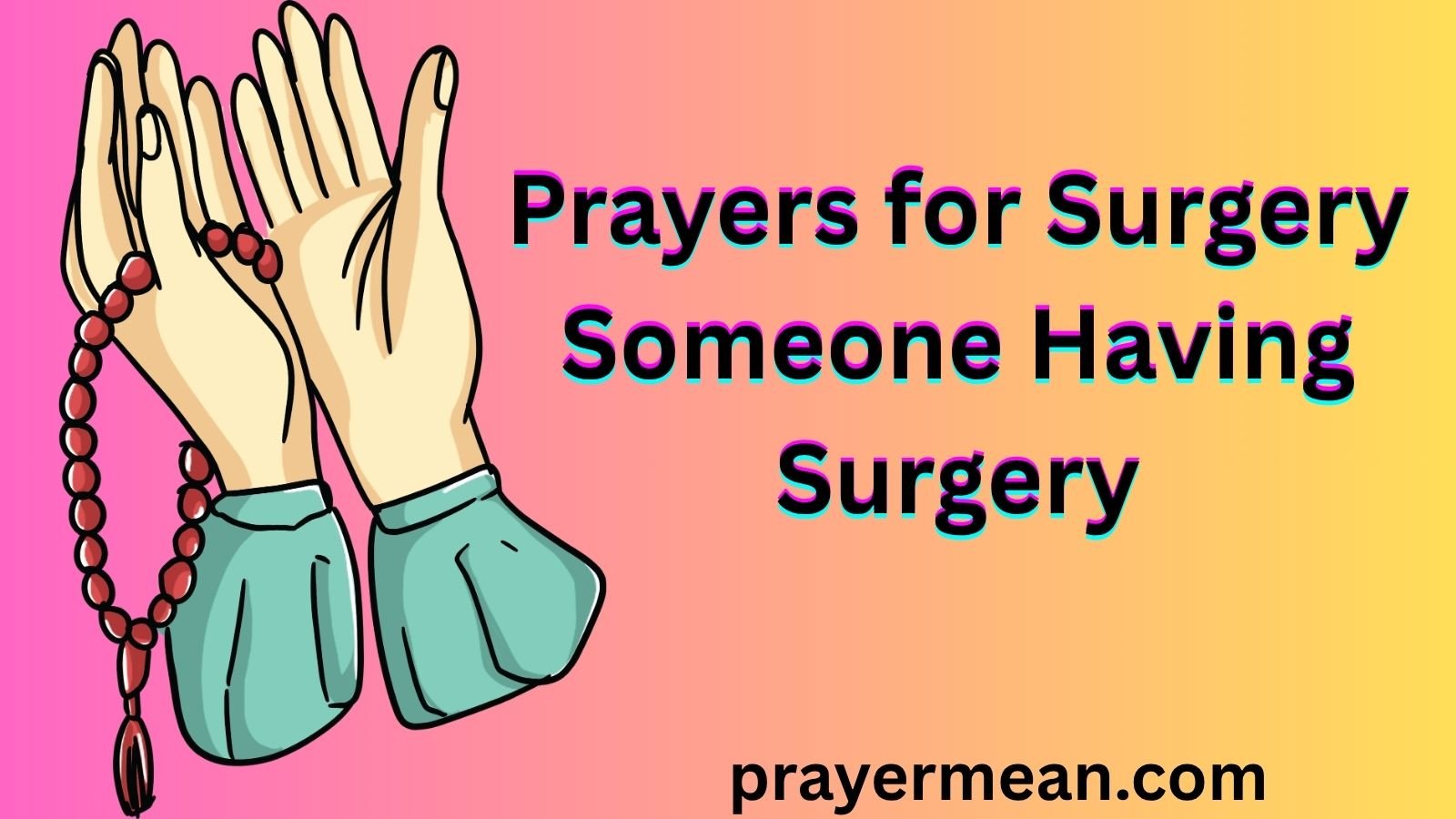 Prayers for Surgery Someone Having Surgery