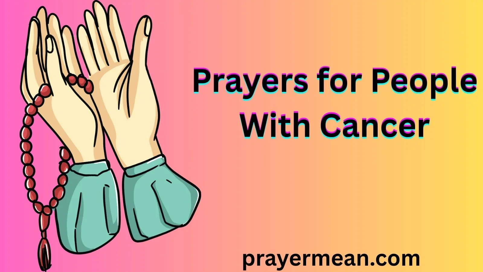 Prayers for People With Cancer